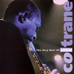 The very best of John Coltrane